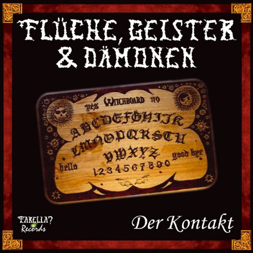Flüche, Geister & Dämonen - Der Kontakt Horror & Mystery