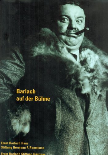 Barlach auf der Bühne: Inszenierungen 1919-2006 Film, Art & Culture