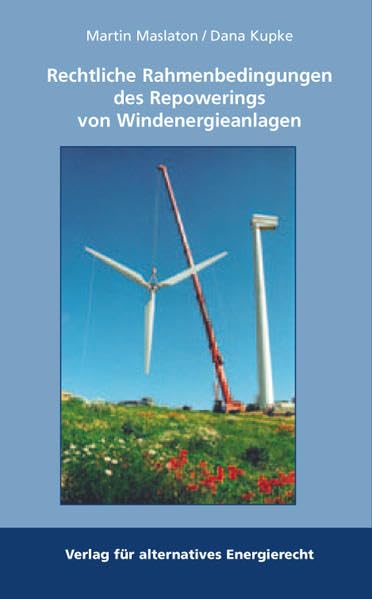 Repowering von Windenergieanlagen Law