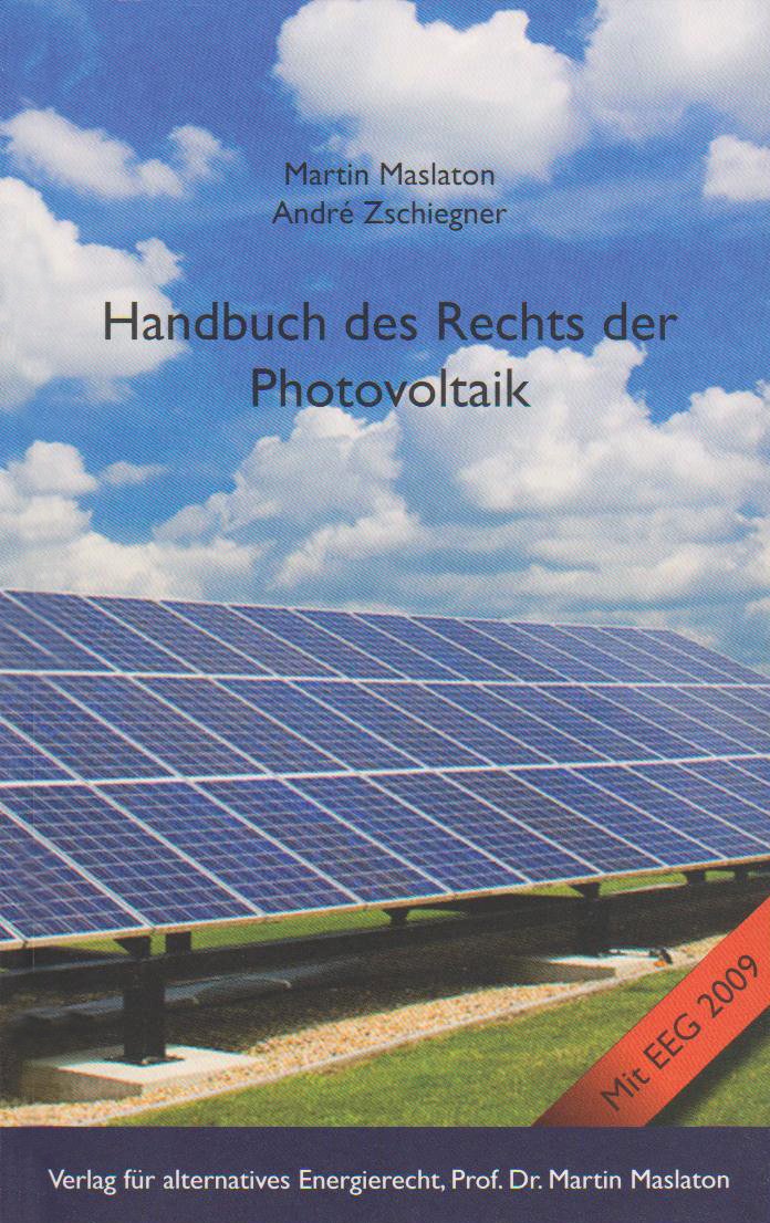 Handbuch des Rechts der Photovoltaik Business & Technology