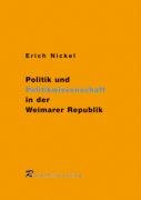 Politik und Politikwissenschaft in der Weimarer Republik Politics & History