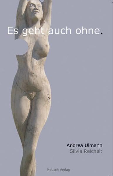 Es geht auch ohne - Reichelt, Silvia book