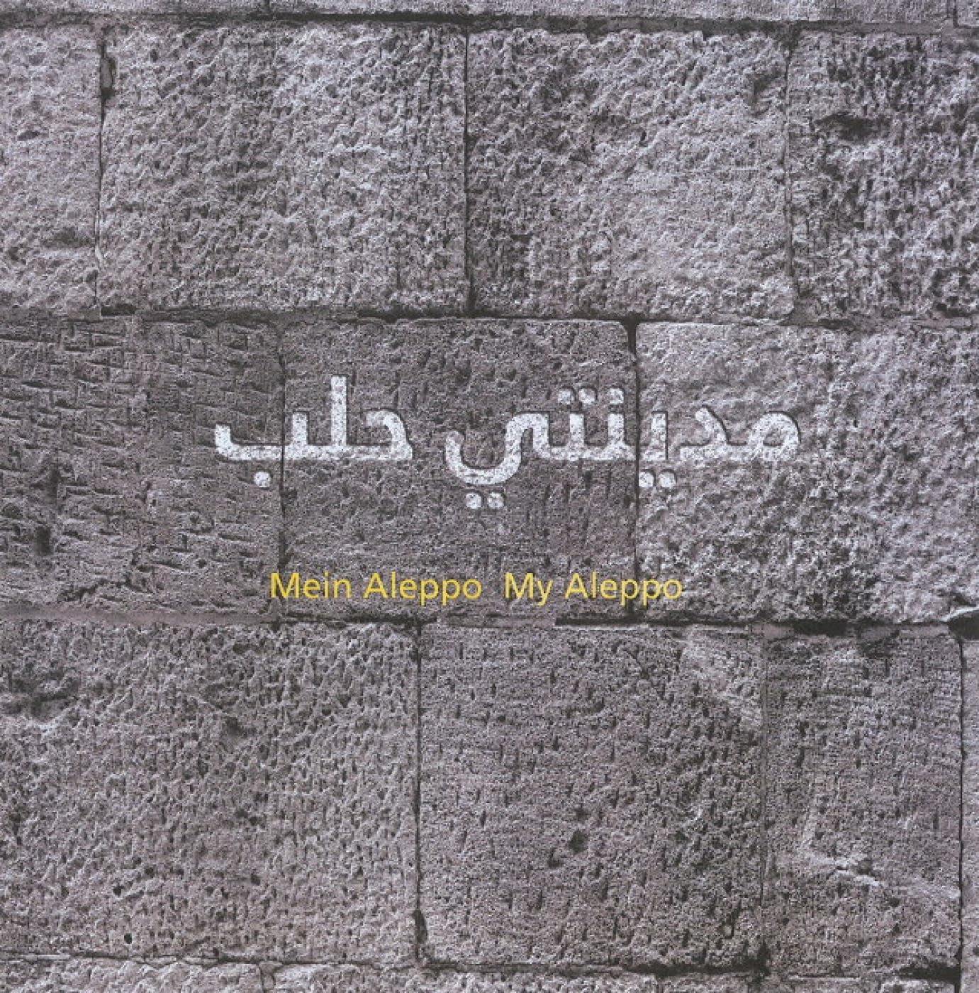 MYAL / Mein Aleppo / My Aleppo Architecture