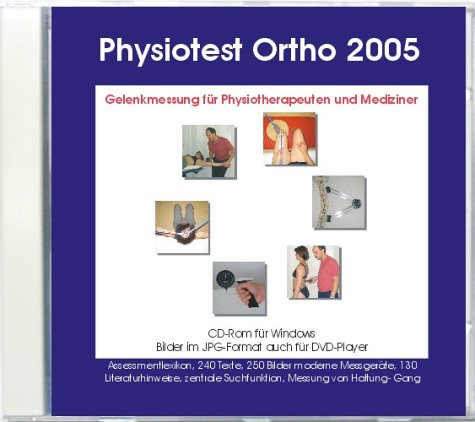 Physiotest Ortho 2005: Gelenkmessung für Physiotherapeuten und Mediziner Medicine