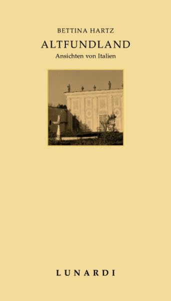 Altfundland: Ansichten von Italien Contemporary literature
