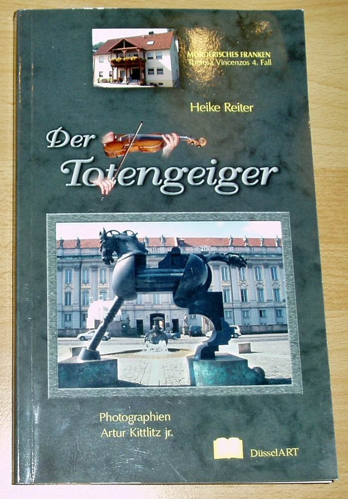 Der Totengeiger: Mörderisches Franken Theresa Vincenzos 4. Fall Contemporary literature