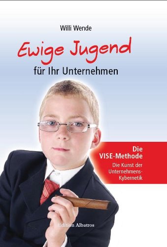 Ewige Jugend für Ihr Unternehmen Books