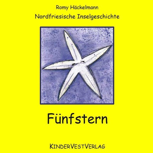 Fünfstern: Nordfriesische Inselgeschichte Novels & Short Stories
