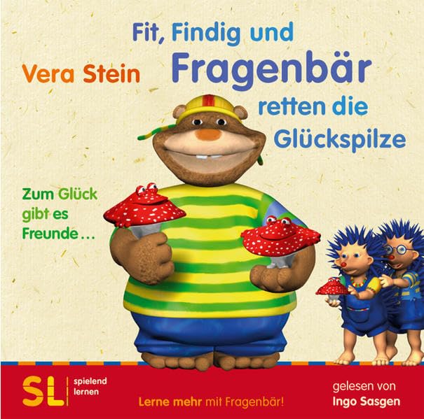 Fit, Findig und Fragenbär retten die Glückspilze (Lerne mehr mit Fragenbär) Non-fiction
