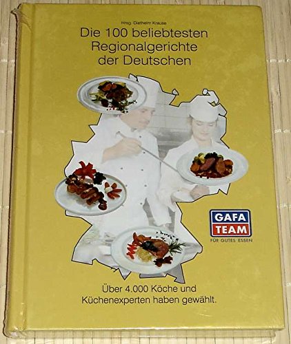 Die 100 beliebtesten Regionalgerichte der Deutschen: Über 4000 Köche und Küchenexperten haben gewählt Leisure, Home & Garden