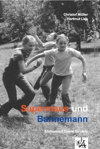 Supermaus und Bannemann: Einhundert Spiele für viele Books