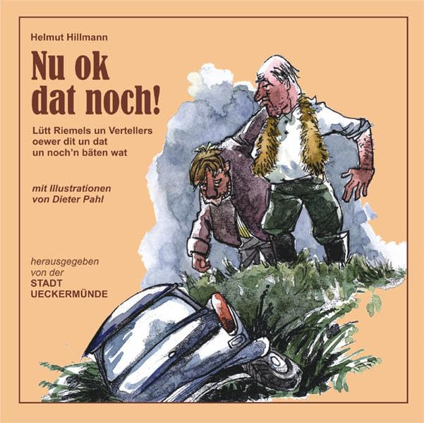 Nu ok dat noch!: Lütt Riemels un Vertellers oewer dit un dat un noch'n bäten wat Poetry