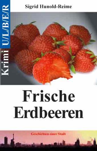 Frische Erdbeeren Crime & Thrillers