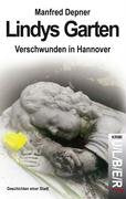 Lindys Garten: Verschwunden in Hannover Crime & Thrillers