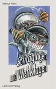 Schräglagen und Wehklagen Fiction