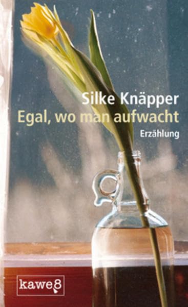 Egal, wo man aufwacht: Erzählung Contemporary literature