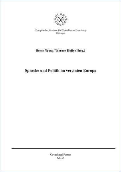 Sprache und Politik im vereinten Europa (Occasional Papers) Law