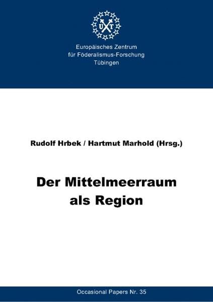 Der Mittelmeerraum als Region (Occasional Papers) Law