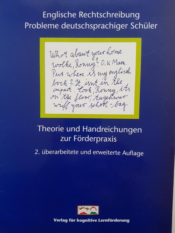 Englische Rechtschreibung - Probleme deutschsprachiger Schüler: Theorie und Handreichungen zur Förderpraxis Foreign Languages ​​& Dictionaries