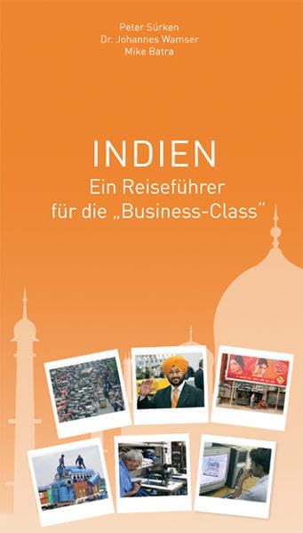 INDIEN: Ein Reiseführer für die "Business Class" Law