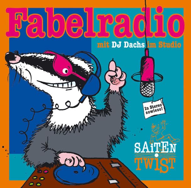 Fabelradio: Mit DJ-Dachs im Studio - In stereo sowieso! Non-fiction
