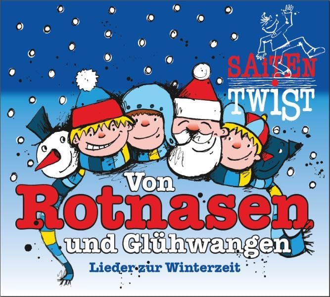 Von Rotnasen und Glühwangen: Lieder zur Winterzeit Non-fiction