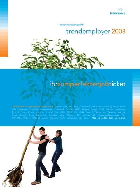 trendemployer 2008: Deutschlands Top-Arbeitgeber zeigen Profil Business, Finance & Career