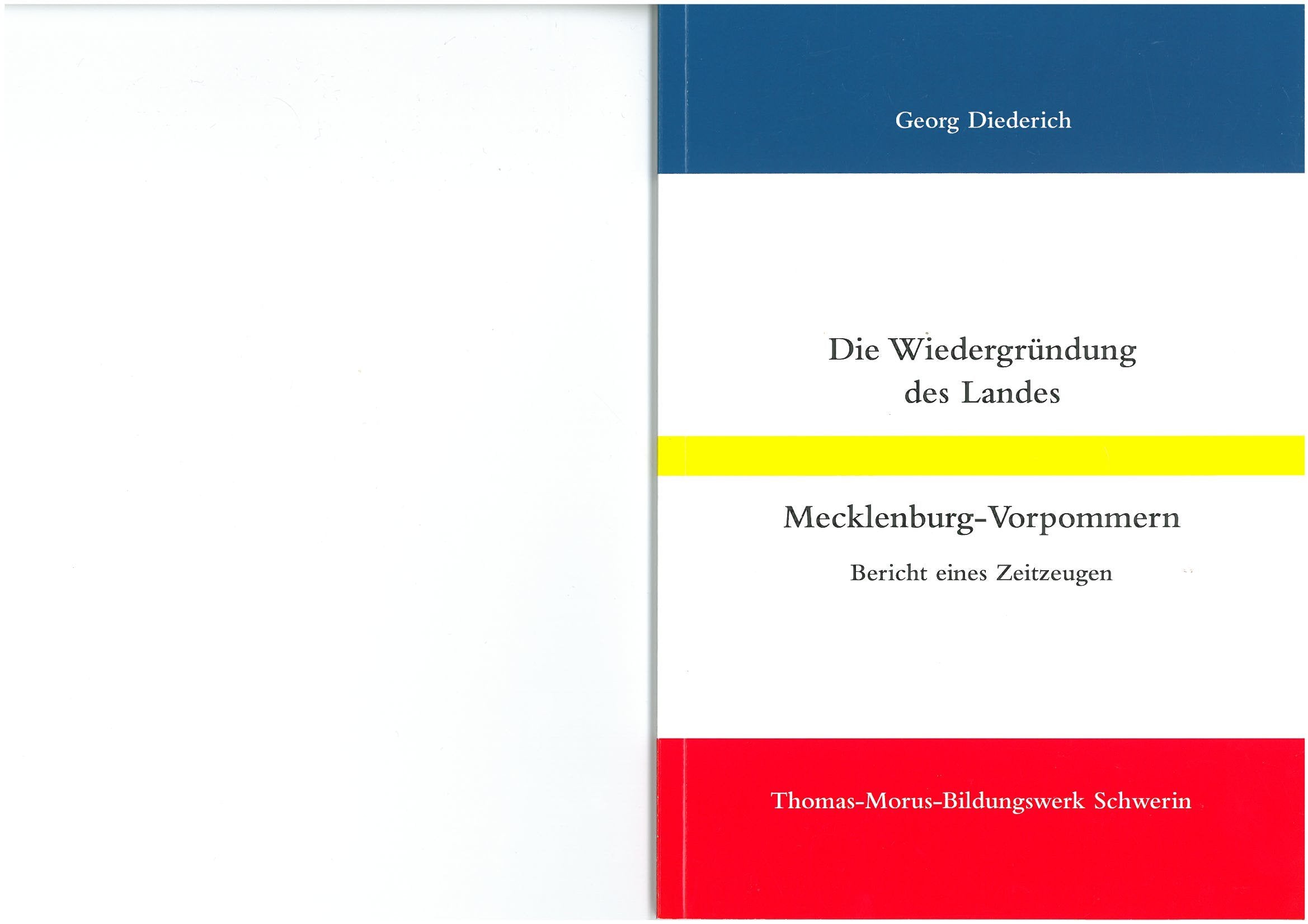 Die Wiedergründung des Landes Mecklenburg-Vorpommern: Bericht eines Zeitzeugen Law
