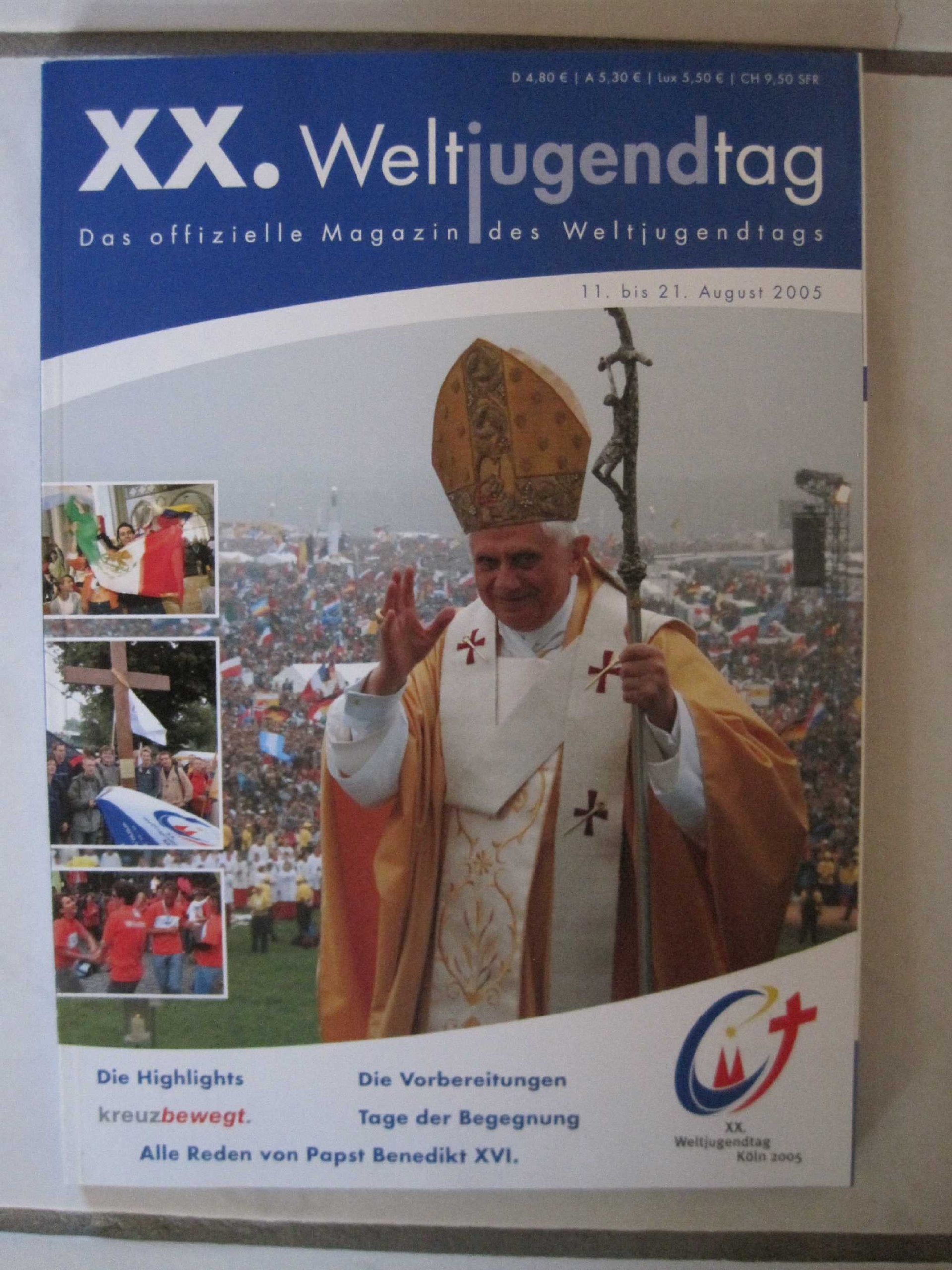 Das offizielle Magazin zum Weltjugendtag: XX. Weltjugendtag 2005 Religion & Esotericism