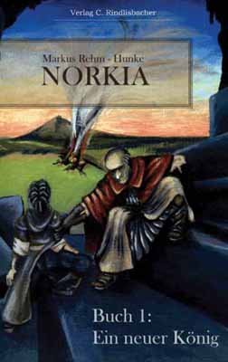 Ein neuer König: Norkia - 1. Buch Historical Fiction