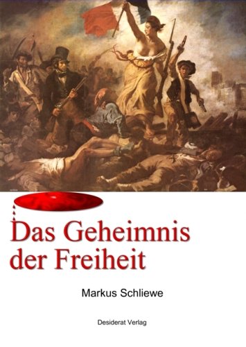 Das Geheimnis der Freiheit Politics & History