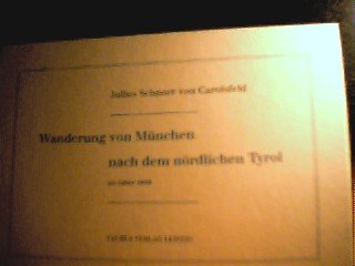Wanderung von München nach dem nördlichen Tyrol im Jahre 1849: Briefe eines Malers an die Seinen über eine neuntägige Wanderung Essays & Short Stories