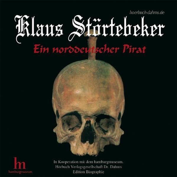 Klaus Störtebeker: Ein norddeutscher Pirat (Edition Biographie) Memories