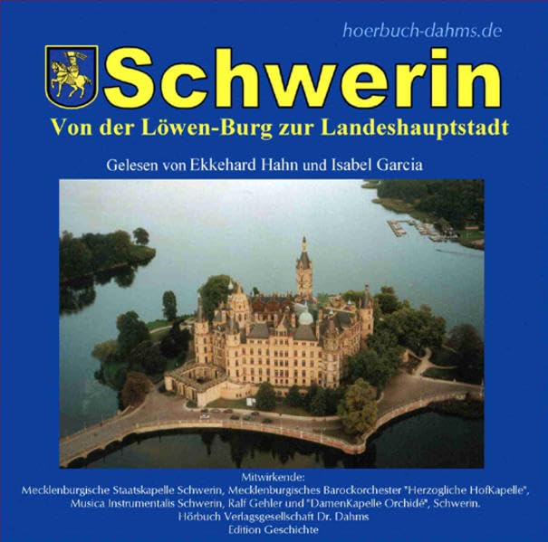 Schwerin - Von der Löwenburg zur Landeshauptstadt (Edition Geschichte) Natural Sciences