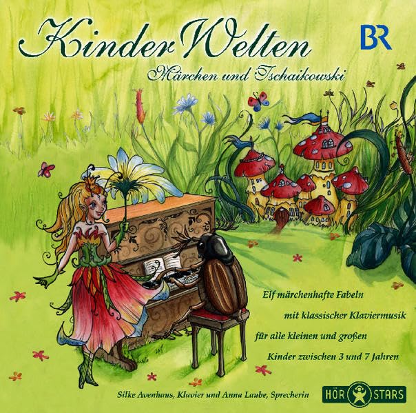 Kinder Welten: Märchen und Tschaikowski Fairy Tales & Legends