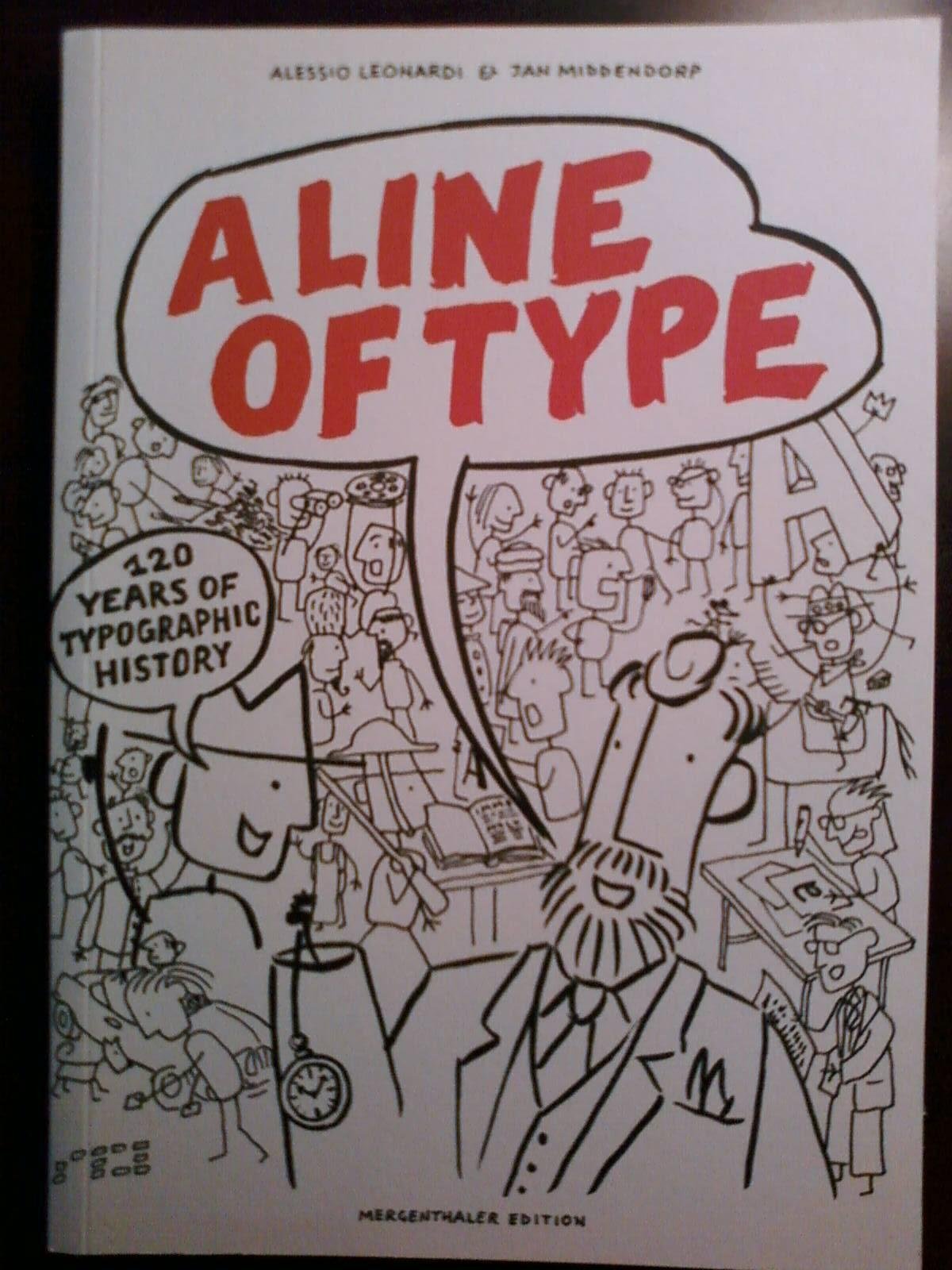 A Line of Type: 120 years of typographic history Books