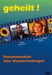 Product Image: Geheilt - Dokumentation über Wunderheilungen