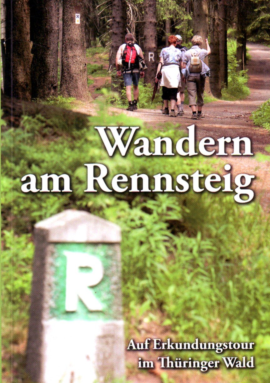Wandern am Rennsteig. Auf Erkundungstour im Thüringer Wald Books