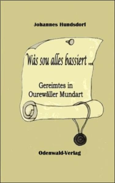Was sou alles bassiert ...: Gereimtes in Ourewäller Mundart Contemporary literature Books