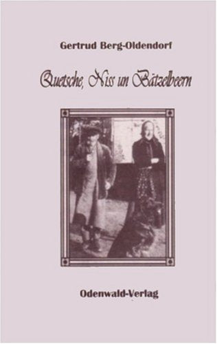 Quetsche, Niss un Bätzelbeern Contemporary literature