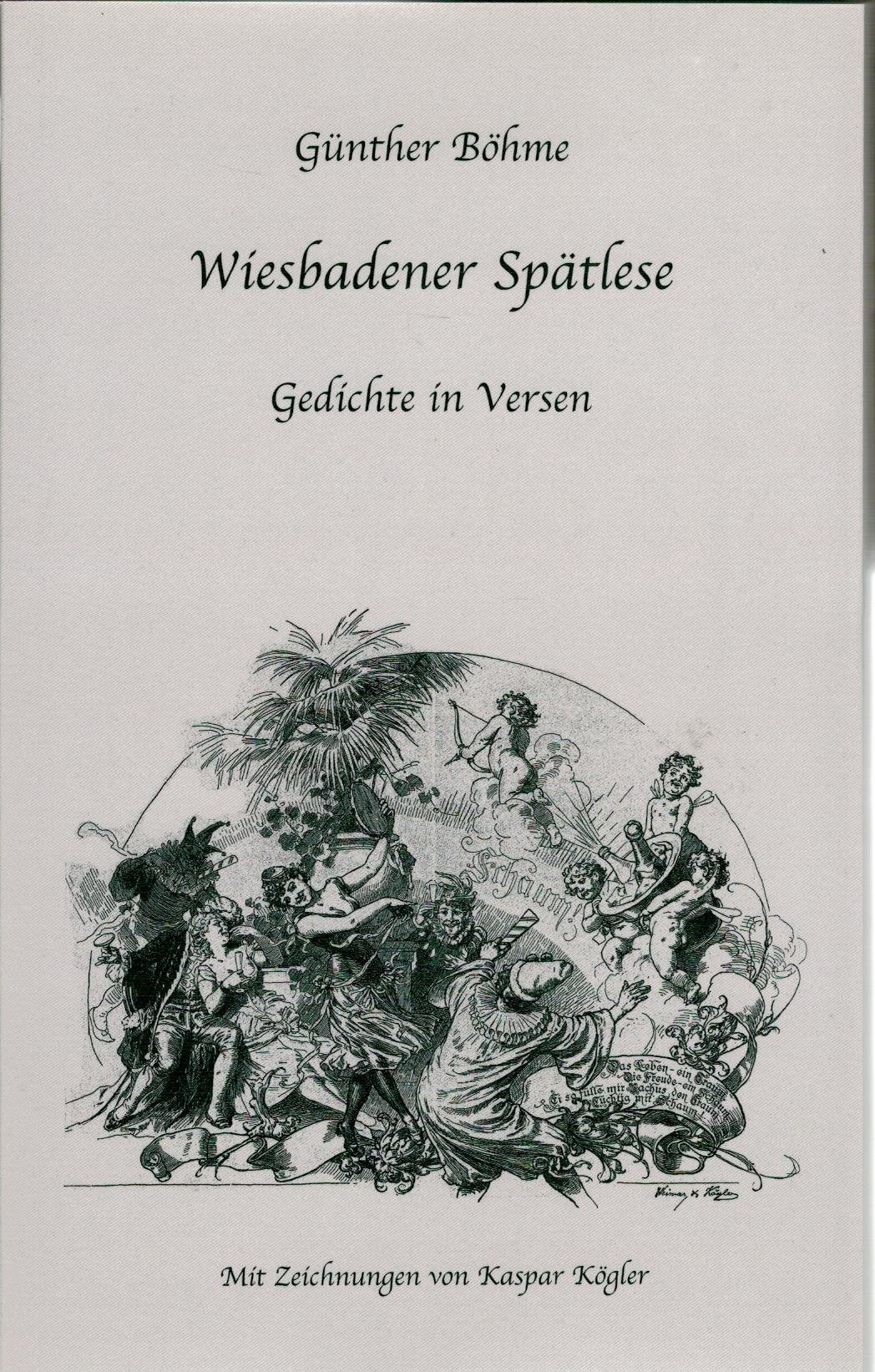 Wiesbadener Spätlese: Gedichte in Versen Poetry