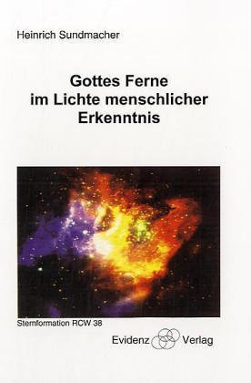 Gottes Ferne im Lichte menschlicher Erkenntnis Religion & Esotericism
