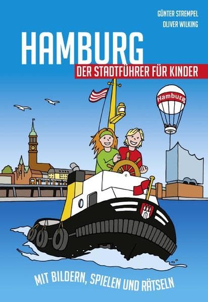 Hamburg - Der Stadtführer für Kinder Leisure, Home & Garden
