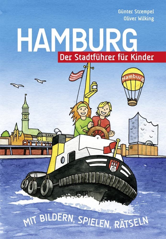 Hamburg - Der Stadtführer für Kinder Leisure, Home & Garden