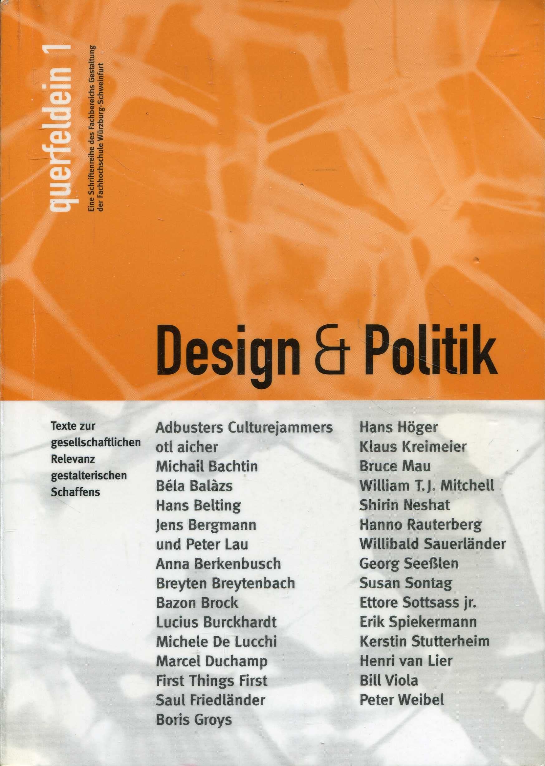 Design & Politik: Texte zur gesellschaftlichen Relevanz gestalterischen Schaffens book