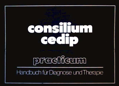 Consilium Cedip Practicum 2006: Handbuch für Diagnose und Therapie Medicine