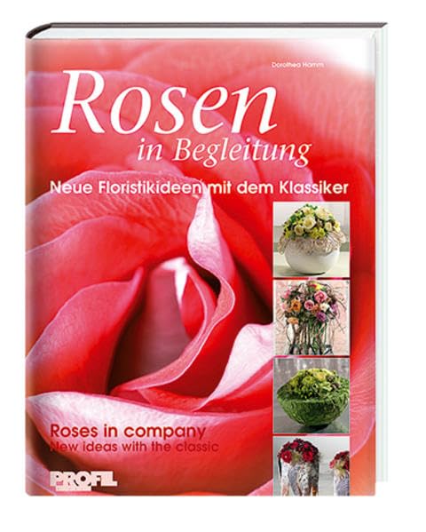 Rosen in Begleitung: Neue Floristikideen mit dem Klassiker Hobbies & Crafts