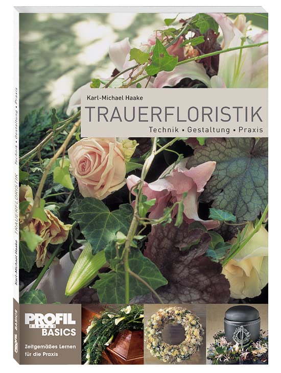 Trauerfloristik mit frischen Werkstoffen Leisure, Home & Garden