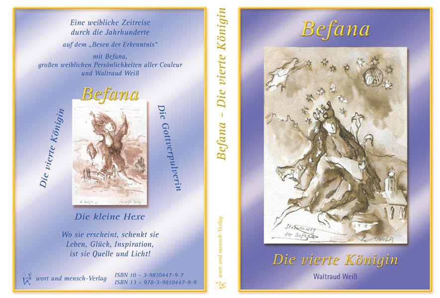 Befana - Die vierte Königin: Eine Frau auf der Reise durch die Jahrhunderte in der Begegnung mit berühmten Frauen Personalities Books