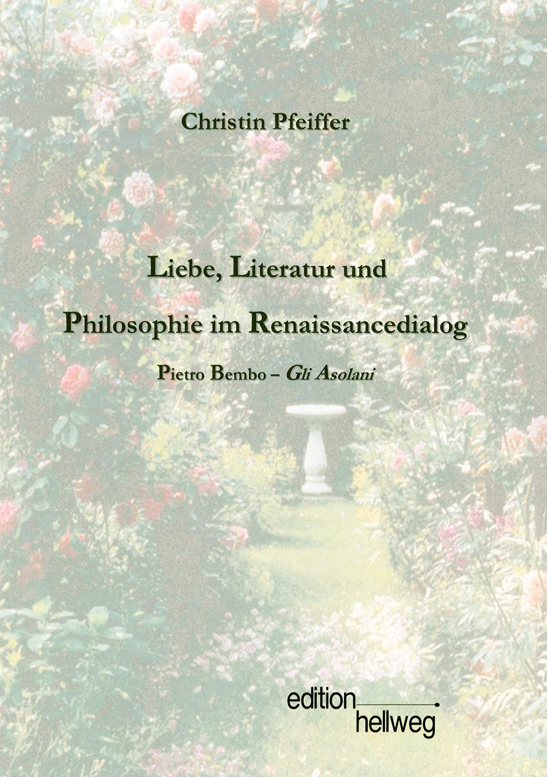 Liebe, Literatur und Philosophie im Renaissancedialog Contemporary literature
